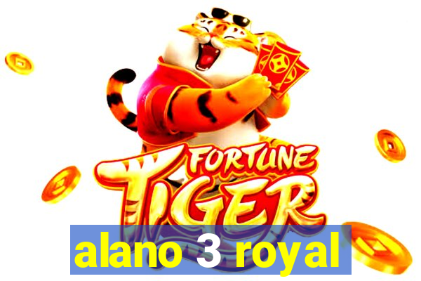 alano 3 royal